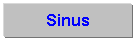 Textfeld: Sinus
